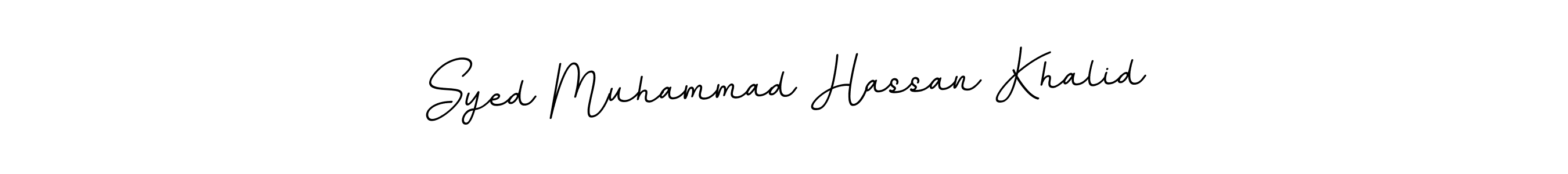 Once you've used our free online signature maker to create your best signature BallpointsItalic-DORy9 style, it's time to enjoy all of the benefits that Syed Muhammad Hassan Khalid name signing documents. Syed Muhammad Hassan Khalid signature style 11 images and pictures png