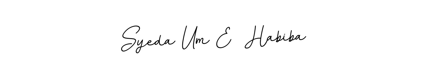 Create a beautiful signature design for name Syeda Um E  Habiba. With this signature (BallpointsItalic-DORy9) fonts, you can make a handwritten signature for free. Syeda Um E  Habiba signature style 11 images and pictures png