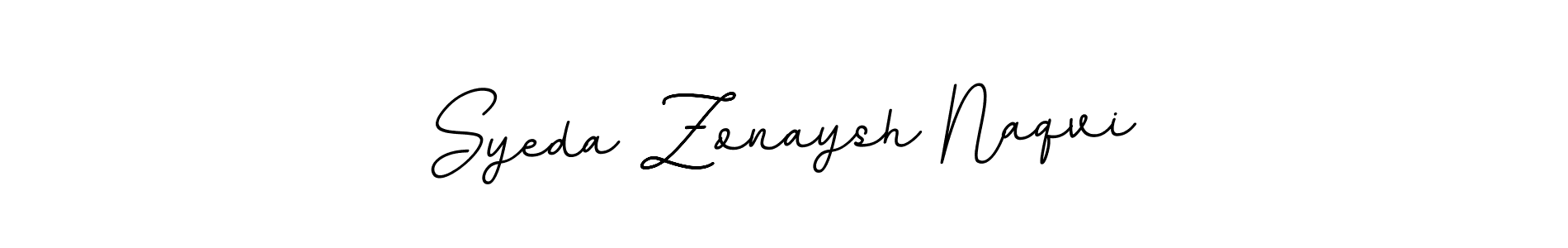 How to make Syeda Zonaysh Naqvi signature? BallpointsItalic-DORy9 is a professional autograph style. Create handwritten signature for Syeda Zonaysh Naqvi name. Syeda Zonaysh Naqvi signature style 11 images and pictures png