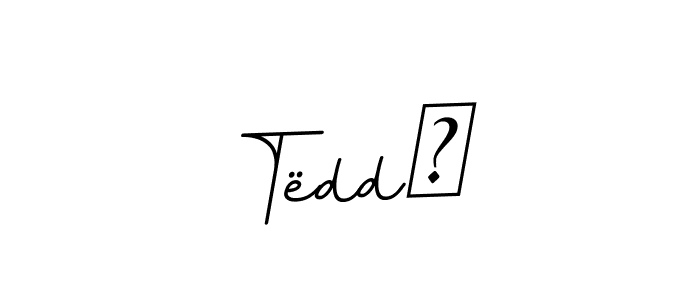 How to make Tëddƴ name signature. Use BallpointsItalic-DORy9 style for creating short signs online. This is the latest handwritten sign. Tëddƴ signature style 11 images and pictures png