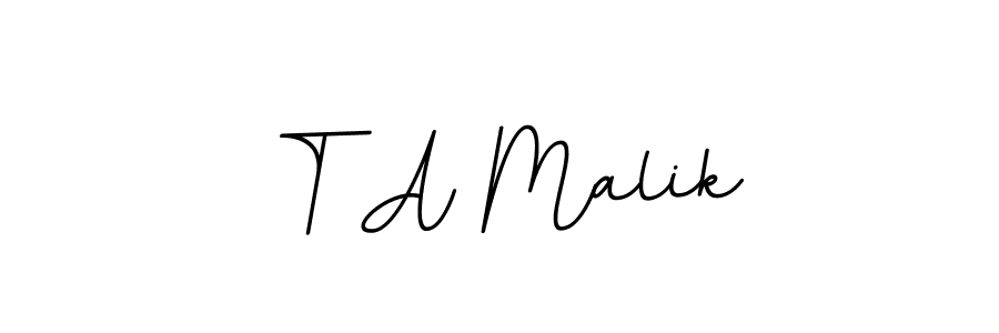 How to make T A Malik name signature. Use BallpointsItalic-DORy9 style for creating short signs online. This is the latest handwritten sign. T A Malik signature style 11 images and pictures png