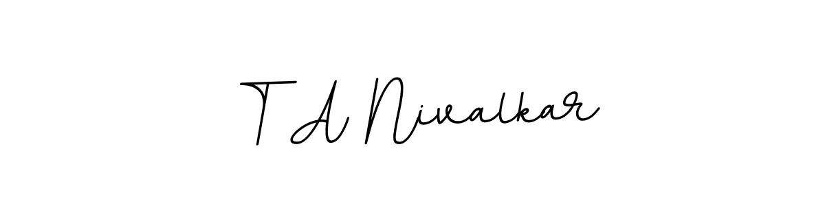 How to make T A Nivalkar name signature. Use BallpointsItalic-DORy9 style for creating short signs online. This is the latest handwritten sign. T A Nivalkar signature style 11 images and pictures png