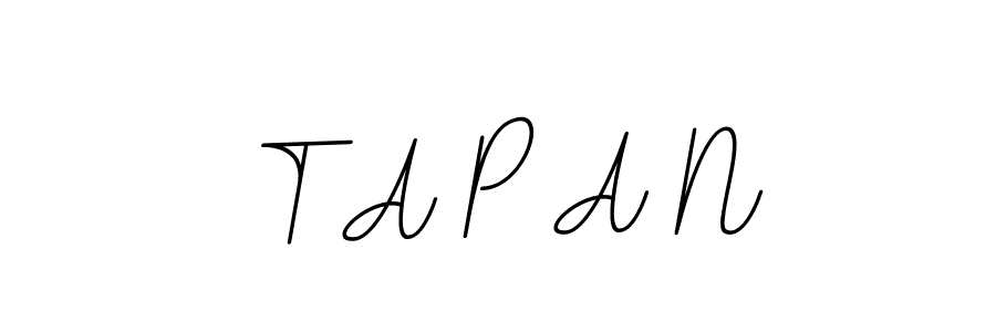 Check out images of Autograph of T A P A N name. Actor T A P A N Signature Style. BallpointsItalic-DORy9 is a professional sign style online. T A P A N signature style 11 images and pictures png