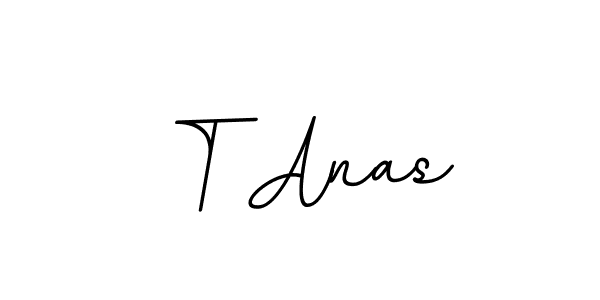 You should practise on your own different ways (BallpointsItalic-DORy9) to write your name (T Anas) in signature. don't let someone else do it for you. T Anas signature style 11 images and pictures png