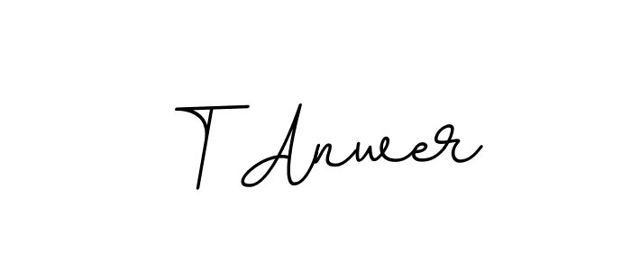 Check out images of Autograph of T Anwer name. Actor T Anwer Signature Style. BallpointsItalic-DORy9 is a professional sign style online. T Anwer signature style 11 images and pictures png