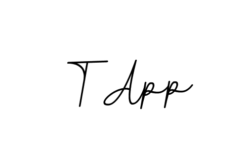 How to make T App signature? BallpointsItalic-DORy9 is a professional autograph style. Create handwritten signature for T App name. T App signature style 11 images and pictures png