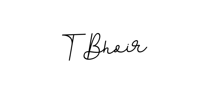 You should practise on your own different ways (BallpointsItalic-DORy9) to write your name (T Bhoir) in signature. don't let someone else do it for you. T Bhoir signature style 11 images and pictures png