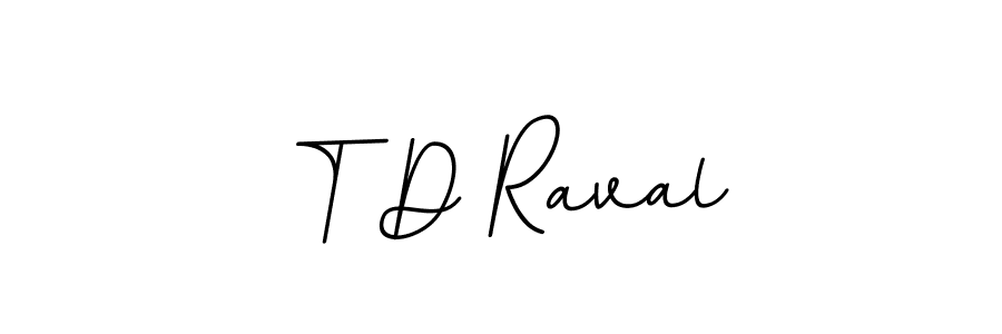 How to make T D Raval name signature. Use BallpointsItalic-DORy9 style for creating short signs online. This is the latest handwritten sign. T D Raval signature style 11 images and pictures png