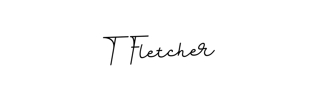 The best way (BallpointsItalic-DORy9) to make a short signature is to pick only two or three words in your name. The name T Fletcher include a total of six letters. For converting this name. T Fletcher signature style 11 images and pictures png