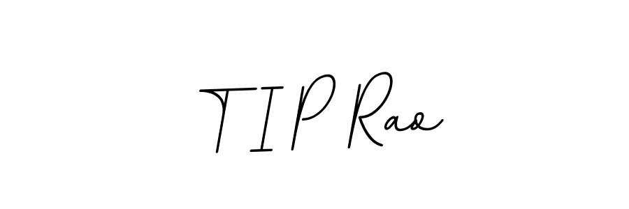 This is the best signature style for the T I P Rao name. Also you like these signature font (BallpointsItalic-DORy9). Mix name signature. T I P Rao signature style 11 images and pictures png