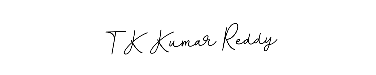 Also You can easily find your signature by using the search form. We will create T K Kumar Reddy name handwritten signature images for you free of cost using BallpointsItalic-DORy9 sign style. T K Kumar Reddy signature style 11 images and pictures png