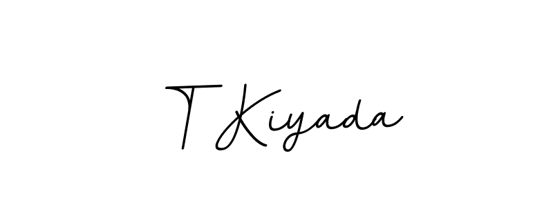 You should practise on your own different ways (BallpointsItalic-DORy9) to write your name (T Kiyada) in signature. don't let someone else do it for you. T Kiyada signature style 11 images and pictures png