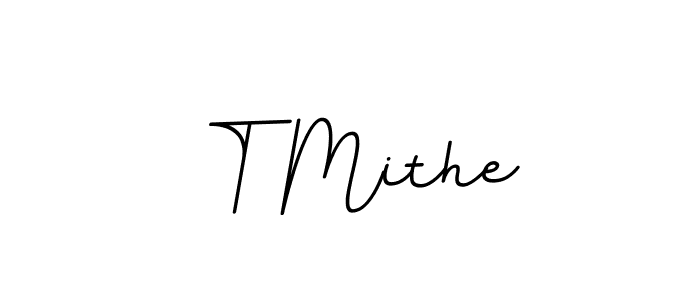 You should practise on your own different ways (BallpointsItalic-DORy9) to write your name (T Mithe) in signature. don't let someone else do it for you. T Mithe signature style 11 images and pictures png