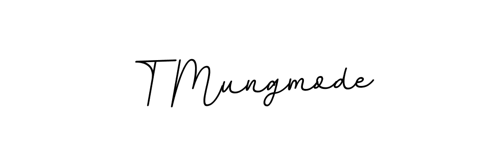 Make a beautiful signature design for name T Mungmode. With this signature (BallpointsItalic-DORy9) style, you can create a handwritten signature for free. T Mungmode signature style 11 images and pictures png