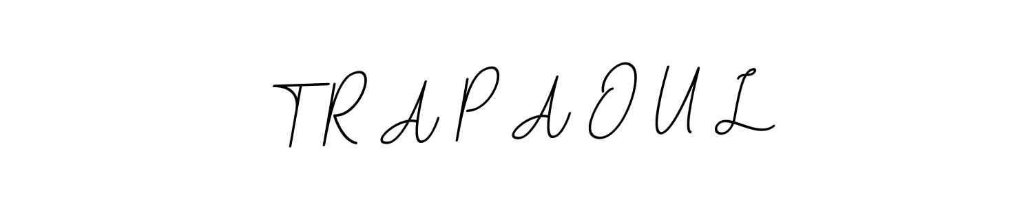 How to make T R A P A O U L name signature. Use BallpointsItalic-DORy9 style for creating short signs online. This is the latest handwritten sign. T R A P A O U L signature style 11 images and pictures png