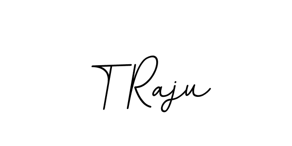 T Raju stylish signature style. Best Handwritten Sign (BallpointsItalic-DORy9) for my name. Handwritten Signature Collection Ideas for my name T Raju. T Raju signature style 11 images and pictures png