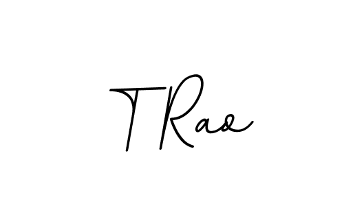 The best way (BallpointsItalic-DORy9) to make a short signature is to pick only two or three words in your name. The name T Rao include a total of six letters. For converting this name. T Rao signature style 11 images and pictures png