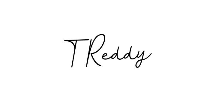 Design your own signature with our free online signature maker. With this signature software, you can create a handwritten (BallpointsItalic-DORy9) signature for name T Reddy. T Reddy signature style 11 images and pictures png