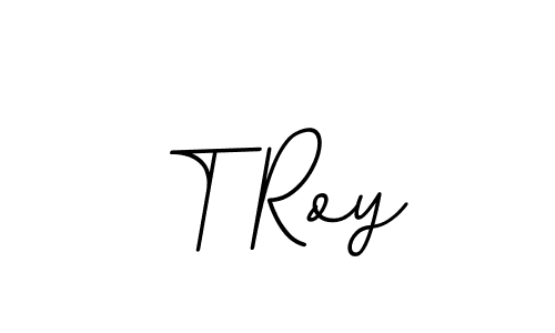 Make a beautiful signature design for name T Roy. With this signature (BallpointsItalic-DORy9) style, you can create a handwritten signature for free. T Roy signature style 11 images and pictures png