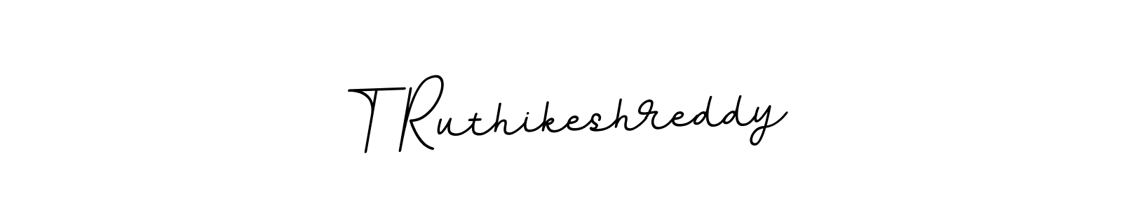 How to Draw T Ruthikeshreddy signature style? BallpointsItalic-DORy9 is a latest design signature styles for name T Ruthikeshreddy. T Ruthikeshreddy signature style 11 images and pictures png