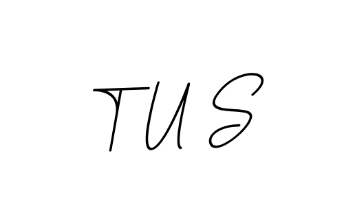 It looks lik you need a new signature style for name T U S. Design unique handwritten (BallpointsItalic-DORy9) signature with our free signature maker in just a few clicks. T U S signature style 11 images and pictures png