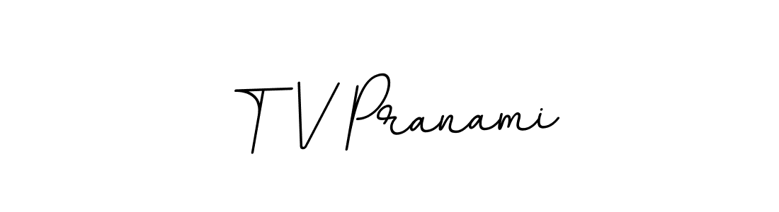 This is the best signature style for the T V Pranami name. Also you like these signature font (BallpointsItalic-DORy9). Mix name signature. T V Pranami signature style 11 images and pictures png