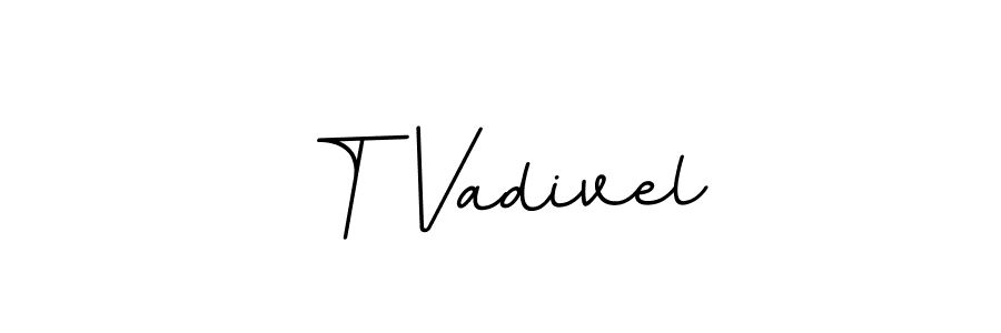 You should practise on your own different ways (BallpointsItalic-DORy9) to write your name (T Vadivel) in signature. don't let someone else do it for you. T Vadivel signature style 11 images and pictures png