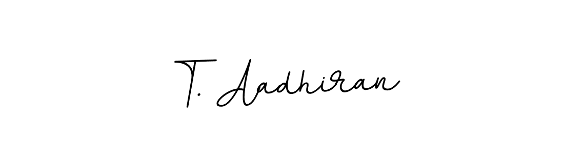 T. Aadhiran stylish signature style. Best Handwritten Sign (BallpointsItalic-DORy9) for my name. Handwritten Signature Collection Ideas for my name T. Aadhiran. T. Aadhiran signature style 11 images and pictures png