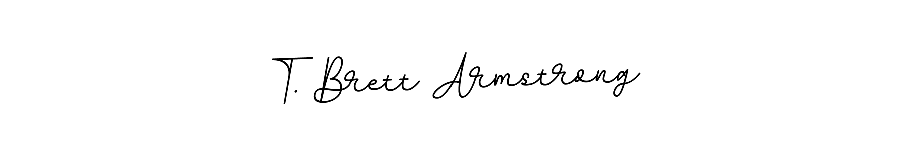 T. Brett Armstrong stylish signature style. Best Handwritten Sign (BallpointsItalic-DORy9) for my name. Handwritten Signature Collection Ideas for my name T. Brett Armstrong. T. Brett Armstrong signature style 11 images and pictures png
