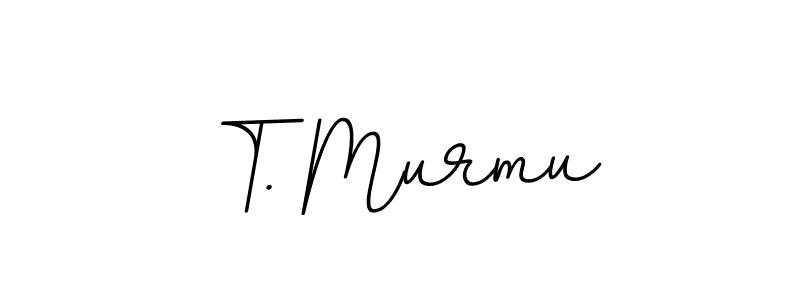 Design your own signature with our free online signature maker. With this signature software, you can create a handwritten (BallpointsItalic-DORy9) signature for name T. Murmu. T. Murmu signature style 11 images and pictures png