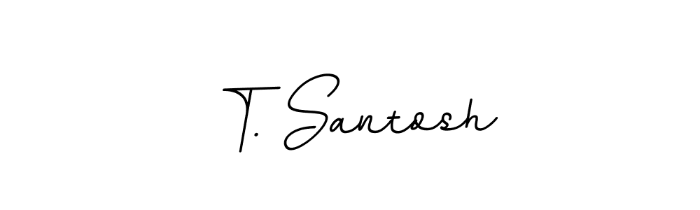 It looks lik you need a new signature style for name T. Santosh. Design unique handwritten (BallpointsItalic-DORy9) signature with our free signature maker in just a few clicks. T. Santosh signature style 11 images and pictures png