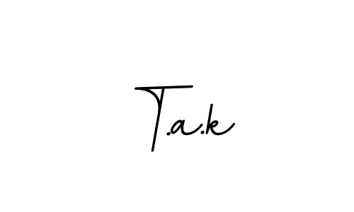 It looks lik you need a new signature style for name T.a.k. Design unique handwritten (BallpointsItalic-DORy9) signature with our free signature maker in just a few clicks. T.a.k signature style 11 images and pictures png