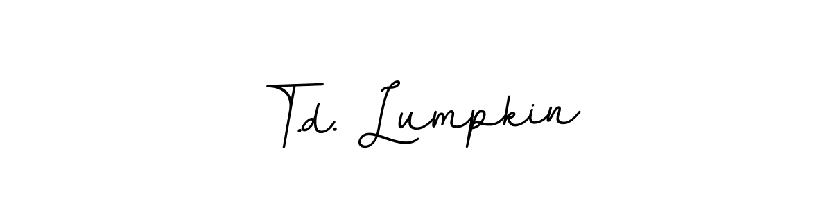 Design your own signature with our free online signature maker. With this signature software, you can create a handwritten (BallpointsItalic-DORy9) signature for name T.d. Lumpkin. T.d. Lumpkin signature style 11 images and pictures png