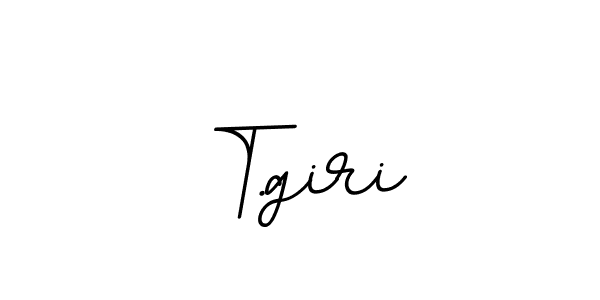 How to make T.giri name signature. Use BallpointsItalic-DORy9 style for creating short signs online. This is the latest handwritten sign. T.giri signature style 11 images and pictures png