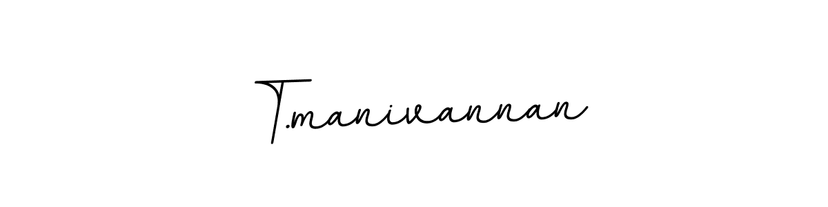 It looks lik you need a new signature style for name T.manivannan. Design unique handwritten (BallpointsItalic-DORy9) signature with our free signature maker in just a few clicks. T.manivannan signature style 11 images and pictures png
