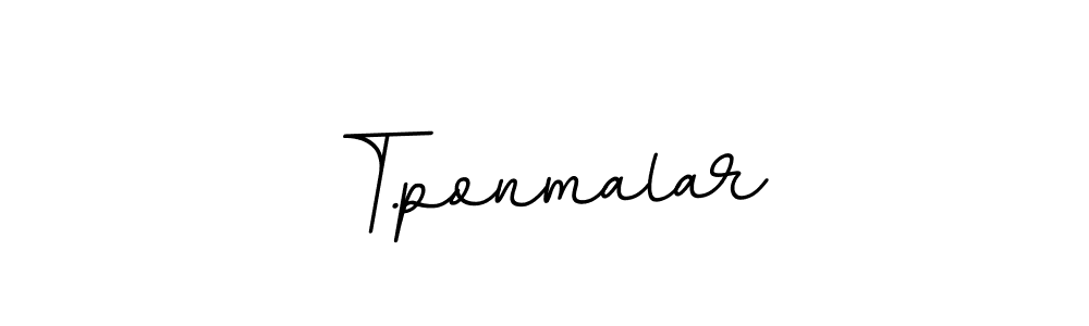 if you are searching for the best signature style for your name T.ponmalar. so please give up your signature search. here we have designed multiple signature styles  using BallpointsItalic-DORy9. T.ponmalar signature style 11 images and pictures png