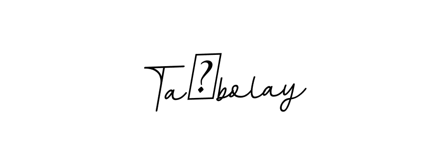 Design your own signature with our free online signature maker. With this signature software, you can create a handwritten (BallpointsItalic-DORy9) signature for name Taşbolay. Taşbolay signature style 11 images and pictures png