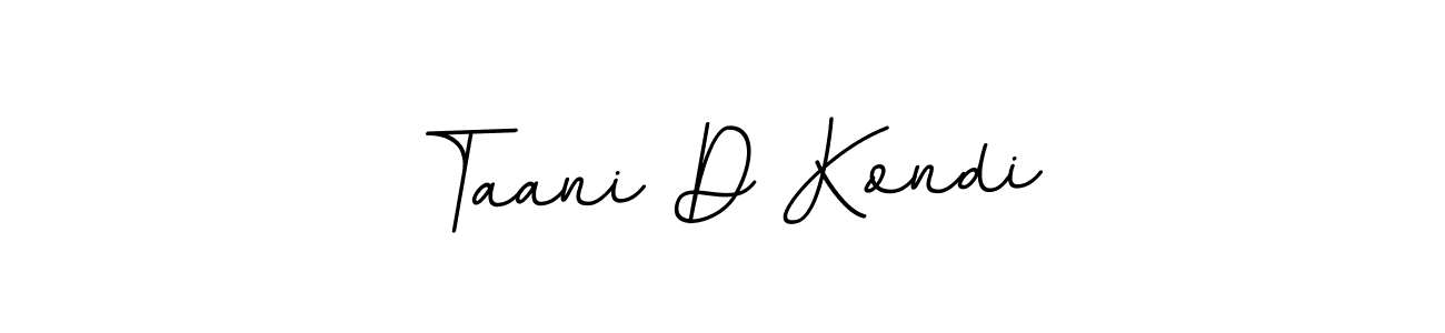 Also we have Taani D Kondi name is the best signature style. Create professional handwritten signature collection using BallpointsItalic-DORy9 autograph style. Taani D Kondi signature style 11 images and pictures png