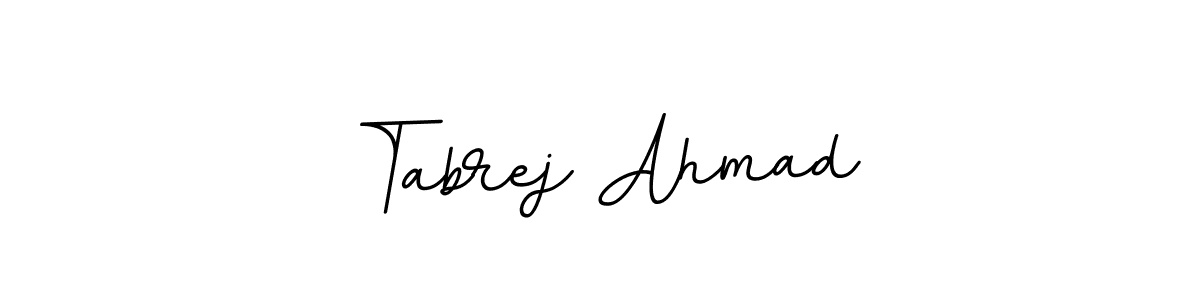 Create a beautiful signature design for name Tabrej Ahmad. With this signature (BallpointsItalic-DORy9) fonts, you can make a handwritten signature for free. Tabrej Ahmad signature style 11 images and pictures png