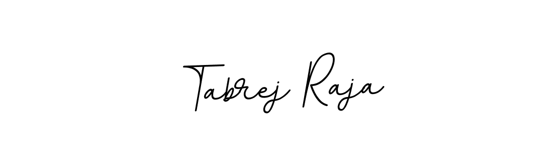 How to make Tabrej Raja signature? BallpointsItalic-DORy9 is a professional autograph style. Create handwritten signature for Tabrej Raja name. Tabrej Raja signature style 11 images and pictures png