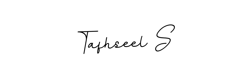 You should practise on your own different ways (BallpointsItalic-DORy9) to write your name (Tafhseel S) in signature. don't let someone else do it for you. Tafhseel S signature style 11 images and pictures png