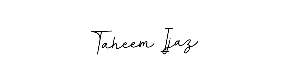 How to make Taheem Ijaz signature? BallpointsItalic-DORy9 is a professional autograph style. Create handwritten signature for Taheem Ijaz name. Taheem Ijaz signature style 11 images and pictures png
