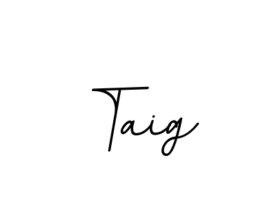 How to make Taig name signature. Use BallpointsItalic-DORy9 style for creating short signs online. This is the latest handwritten sign. Taig signature style 11 images and pictures png