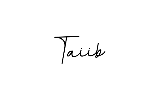 Also we have Taiib name is the best signature style. Create professional handwritten signature collection using BallpointsItalic-DORy9 autograph style. Taiib signature style 11 images and pictures png