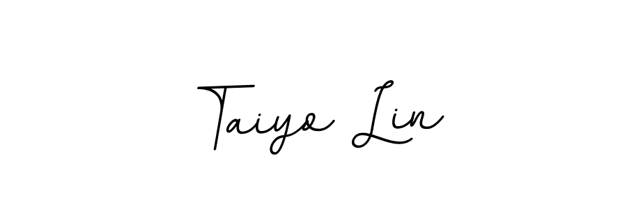 It looks lik you need a new signature style for name Taiyo Lin. Design unique handwritten (BallpointsItalic-DORy9) signature with our free signature maker in just a few clicks. Taiyo Lin signature style 11 images and pictures png