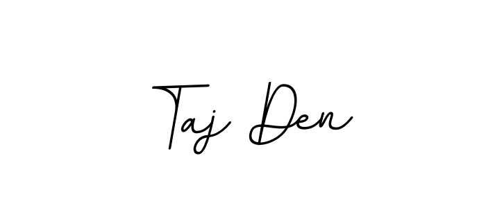 Also we have Taj Den name is the best signature style. Create professional handwritten signature collection using BallpointsItalic-DORy9 autograph style. Taj Den signature style 11 images and pictures png