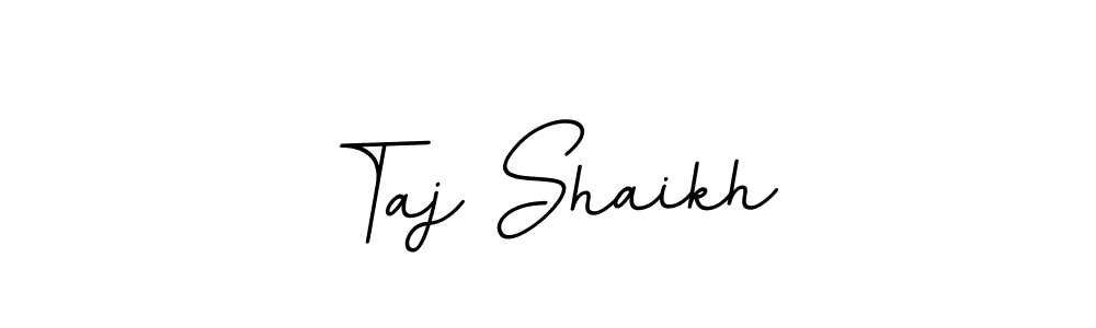 Make a beautiful signature design for name Taj Shaikh. With this signature (BallpointsItalic-DORy9) style, you can create a handwritten signature for free. Taj Shaikh signature style 11 images and pictures png