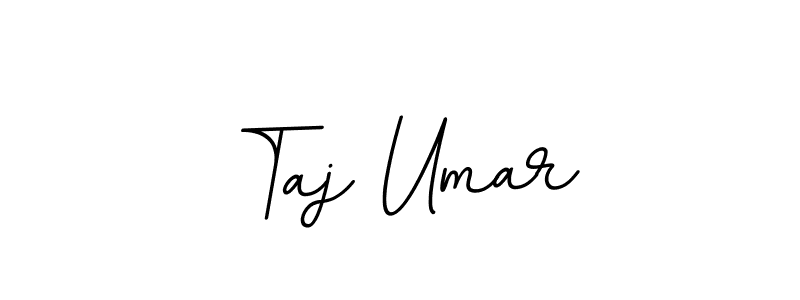 Make a beautiful signature design for name Taj Umar. With this signature (BallpointsItalic-DORy9) style, you can create a handwritten signature for free. Taj Umar signature style 11 images and pictures png