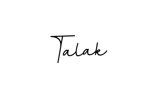 Similarly BallpointsItalic-DORy9 is the best handwritten signature design. Signature creator online .You can use it as an online autograph creator for name Talak. Talak signature style 11 images and pictures png