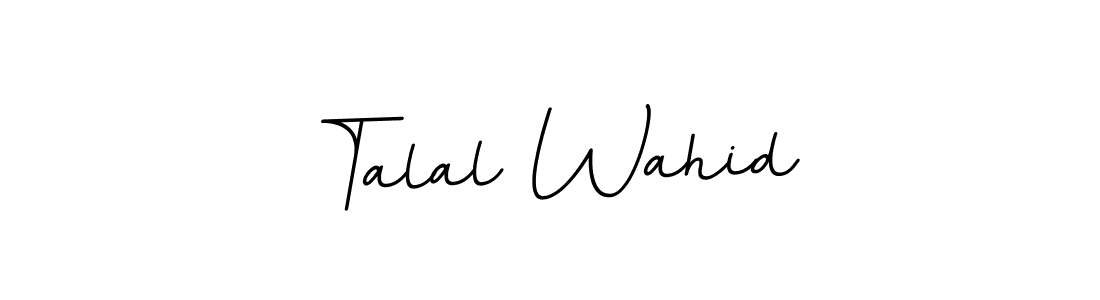 You should practise on your own different ways (BallpointsItalic-DORy9) to write your name (Talal Wahid) in signature. don't let someone else do it for you. Talal Wahid signature style 11 images and pictures png